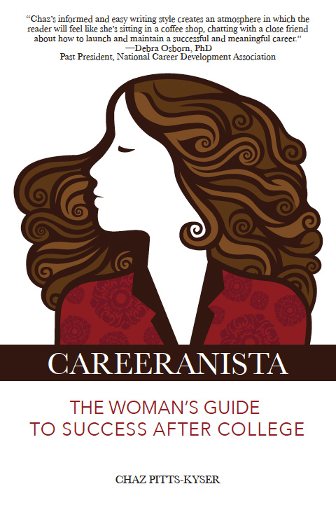 Careeranista: The Woman’s Guide to Success After College