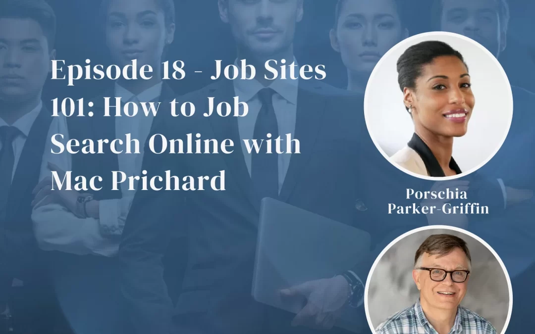 Job Sites 101: How to Job Search Online with Mac Prichard