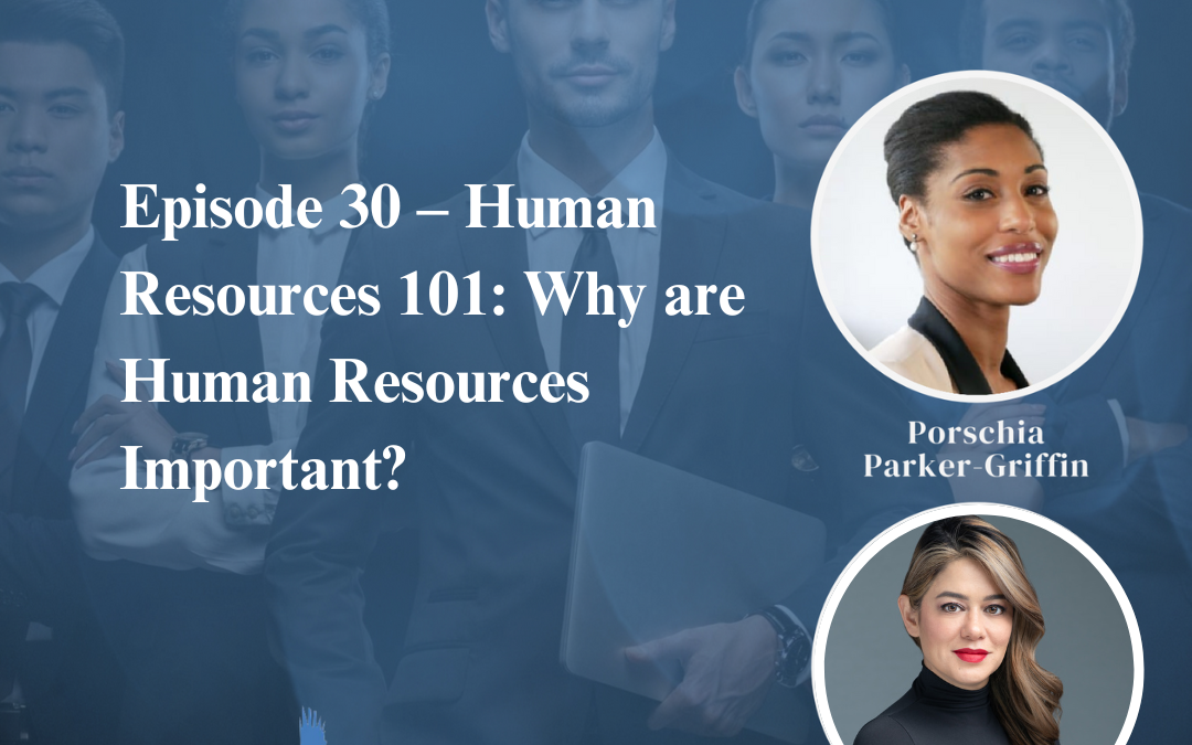 Human Resources 101: Why are Human Resources Important with LeiLani Quiray