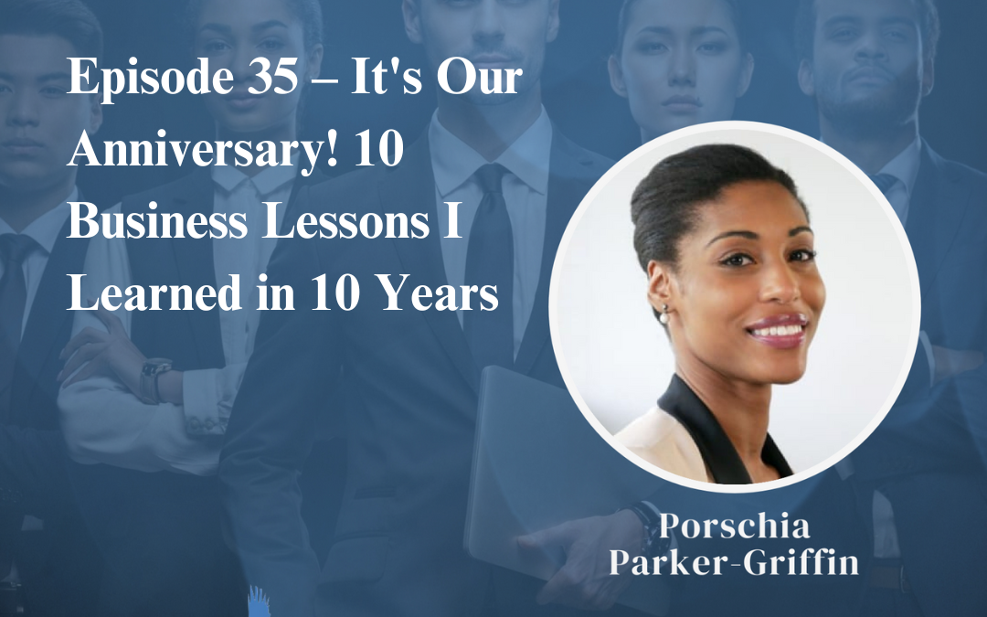 10 Business Lessons I Learned in 10 Years