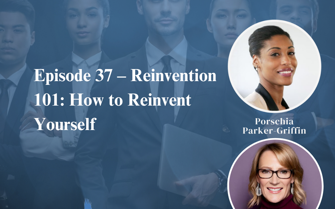 Reinvention 101: How to Reinvent Yourself with Tracy Oswald