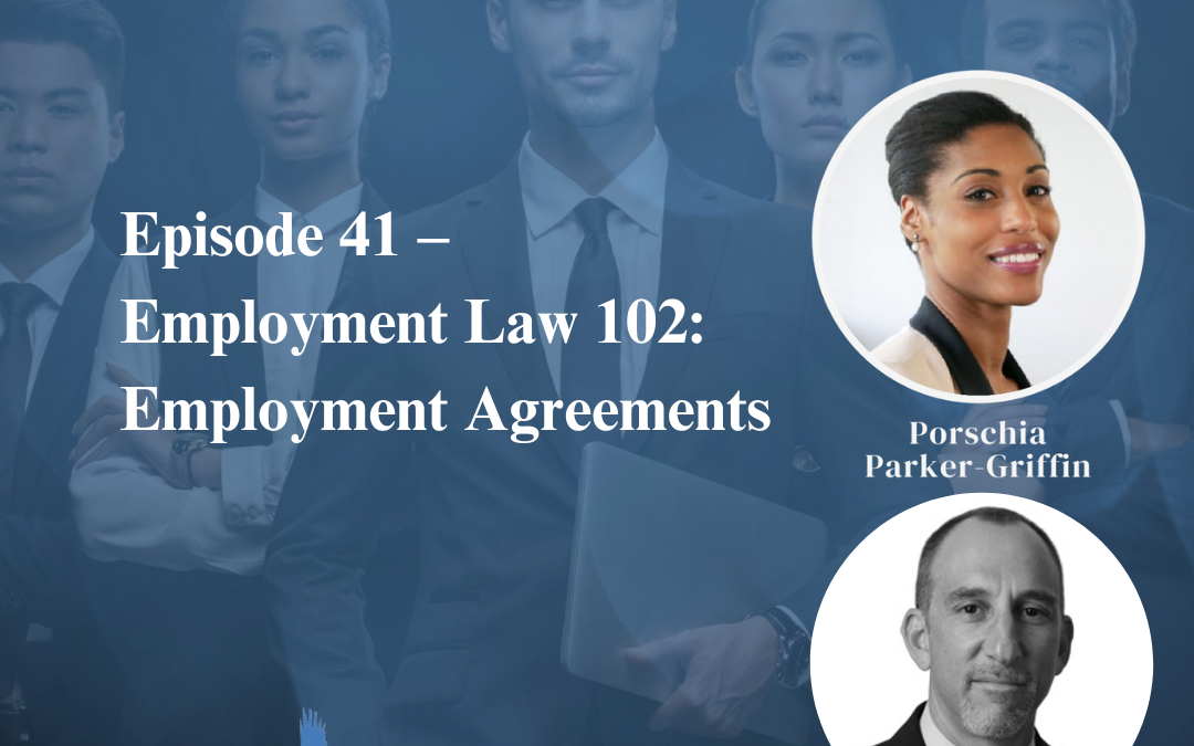 Employment Law 102: Employment Agreements with Richard Tuschman