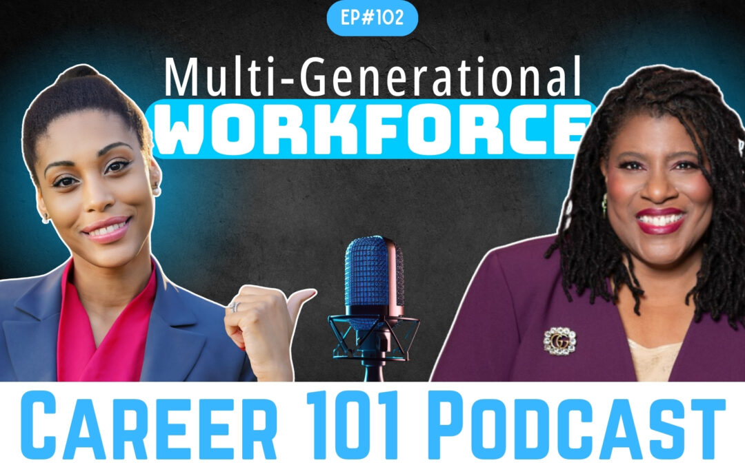 Maximizing the Multi-Generational Workforce with Dr. Carol Parker-Walsh